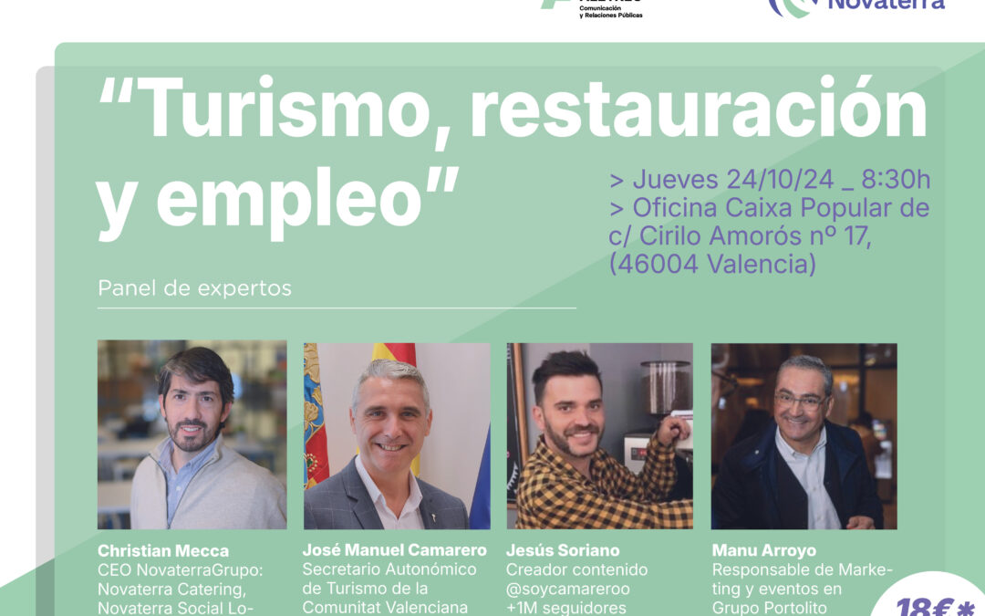 10º NOVA_Talks: Turismo, Restauración y Empleo el jueves 24 de octubre en la oficina de Caixa Popular de calle Cirilo Amorós de Valencia