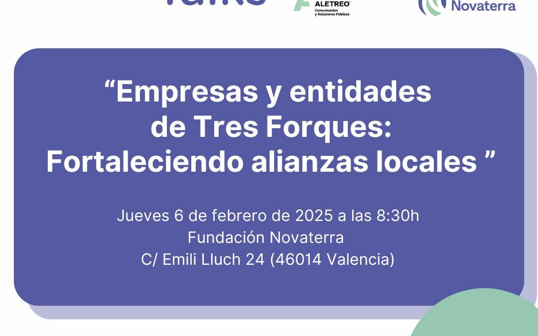 XII edición de NOVA_Talks: “Empresas y entidades de Tres Forques: fortaleciendo alianzas locales”