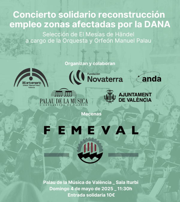 FEMEVAL se une al concierto solidario a favor del Proyecto ANDA para la reactivación del empleo en zonas afectadas por la DANA