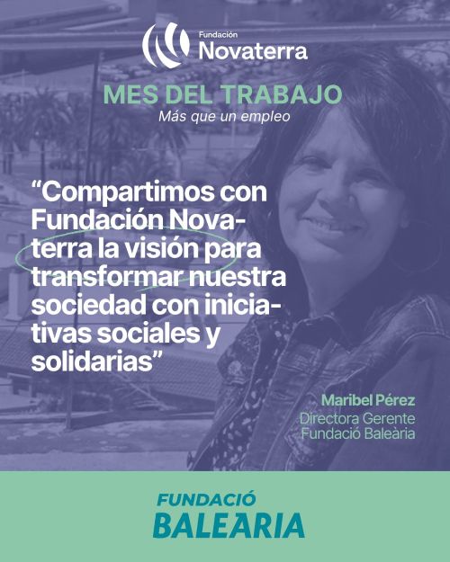 Maribel Pérez y Fundació Baleària, un puente para la inclusión y la transformación social