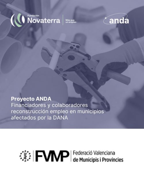 Fundación Novaterra junto Federación Valenciana de Municipios y Provincias: medio año de impacto con el Proyecto ANDA