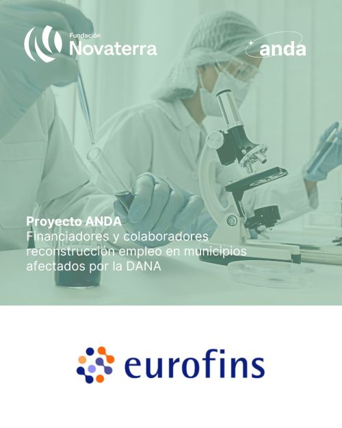 Eurofins y Fundación Novaterra: medio año transformando vidas con el Proyecto ANDA