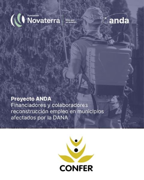 CONFER y Fundación Novaterra: medio año transformando vidas con el Proyecto ANDA