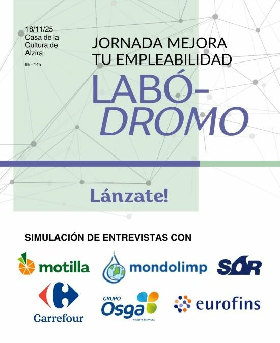 LABÓDROMO llega a Alzira para impulsar la empleabilidad con la participación de destacadas empresas