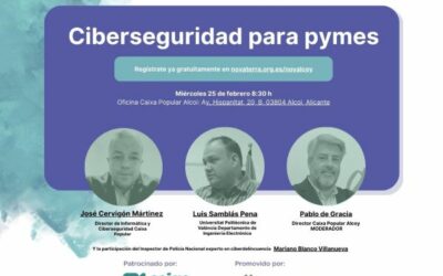17ª edición de los NOVA_Talks aborda en Alcoy la ciberseguridad como reto estratégico para las pymes