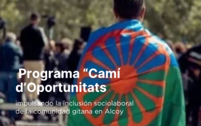 Fundación Novaterra y el Ayuntamiento de Alcoy impulsan la inclusión sociolaboral del pueblo gitano con Camí d’Oportunitats